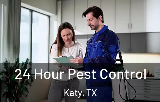  24 Hour Pest Control Katy, TX