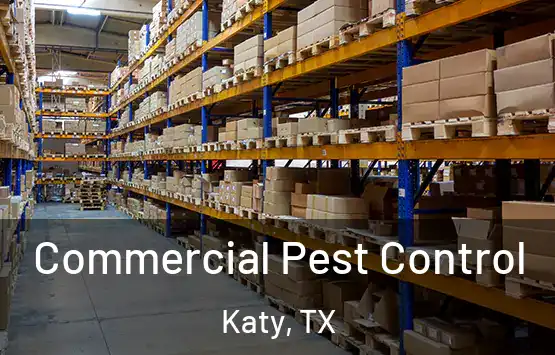  Commercial Pest Control Katy, TX